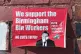 THE WRITTING IS ON THE WALL: A Unite union campaign poster next to refuse depot in the Tyseley area of Birmingham, July 10 2025