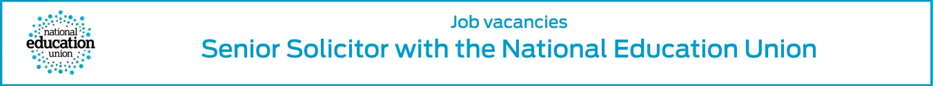 Job vacancy with the National Education Union